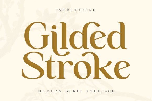 Gilded Stroke Font Review