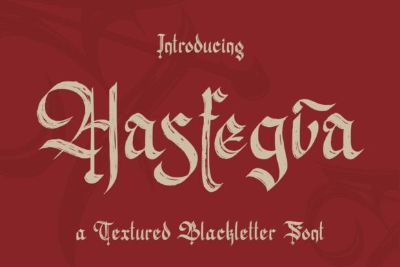Hasfegia: A Bold Blackletter for Designers