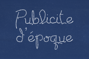 Publicite D'epoque Font for Creative Projects