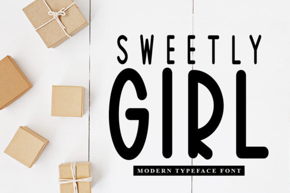 Sweetly Girl Font for Clear Campaigns