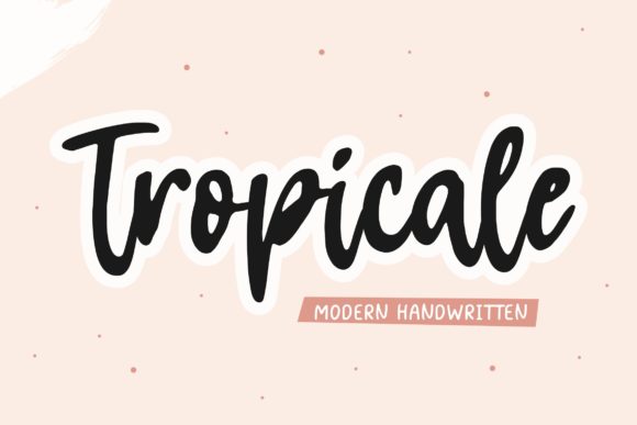 Tropicale: A Sweet Script Font