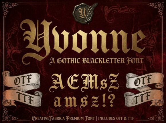 Yvonne: A Gothic Font for Creative Makers